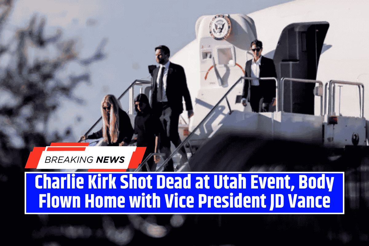 Charlie Kirk Shot Dead at Utah Event, Body Flown Home with Vice President JD Vance