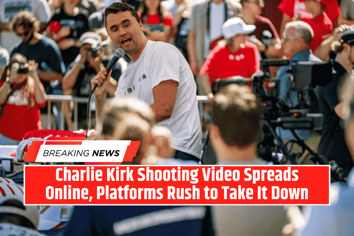 Charlie Kirk Shooting Video Spreads Online, Platforms Rush to Take It Down