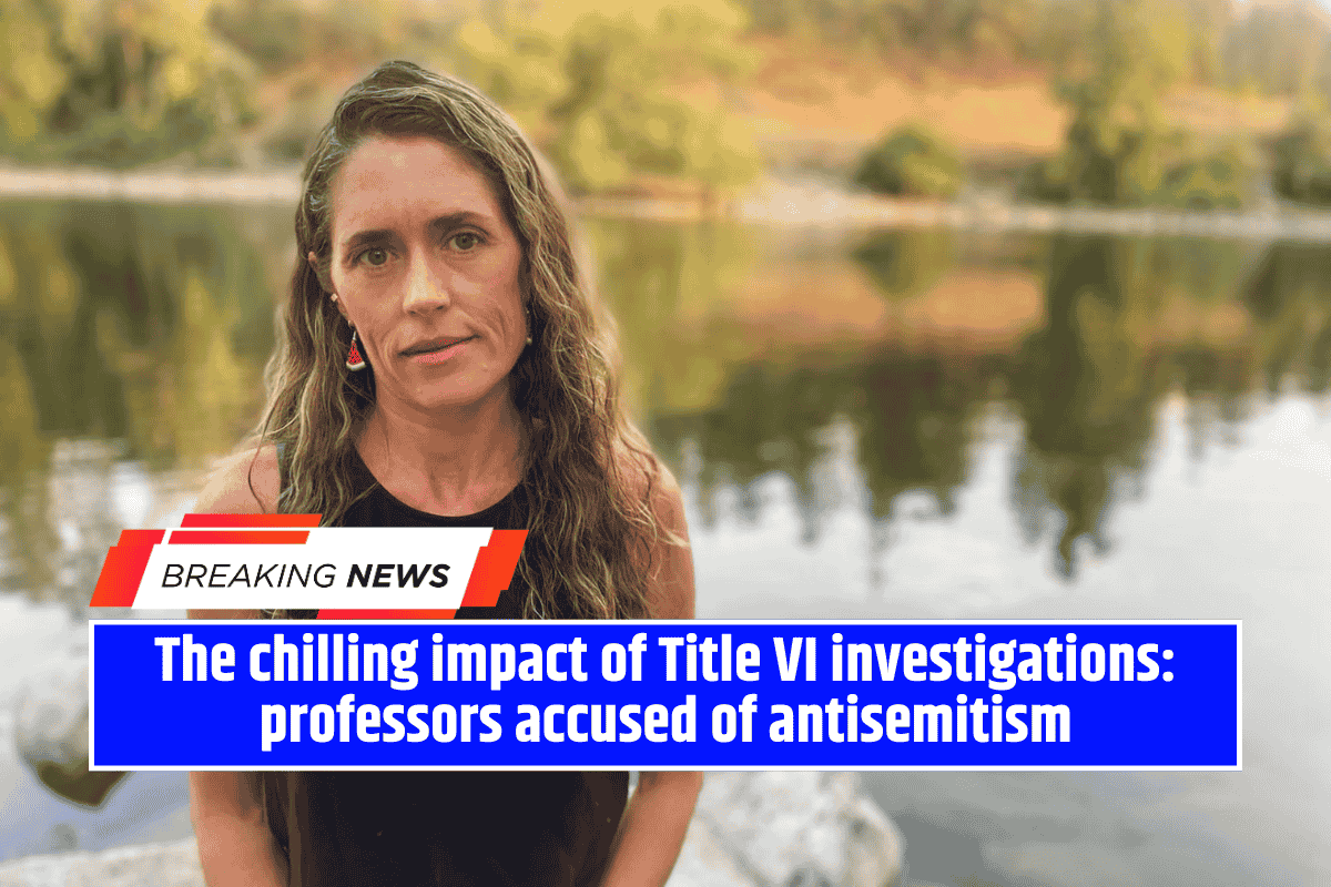 The chilling impact of Title VI investigations: professors accused of antisemitism
