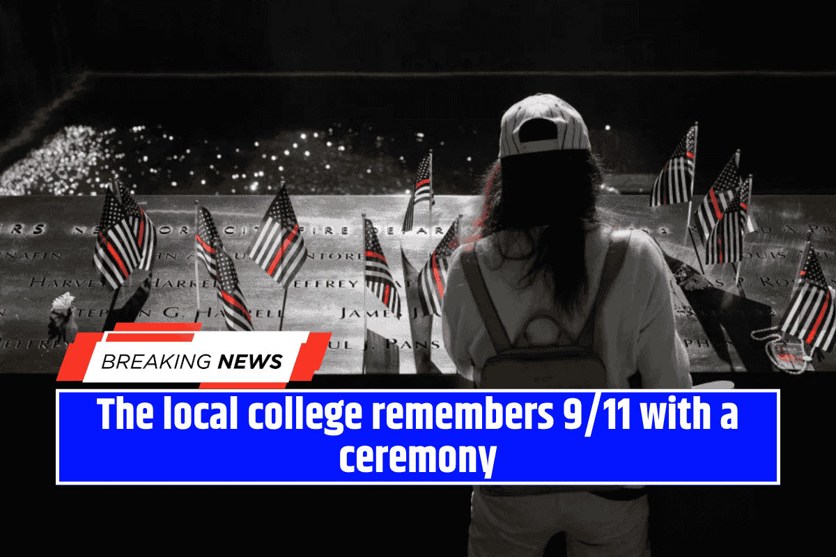 The local college remembers 9/11 with a ceremony